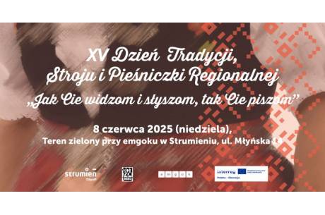 XIV Dzień Tradycji, Stroju i Pieśniczki Regionalnej